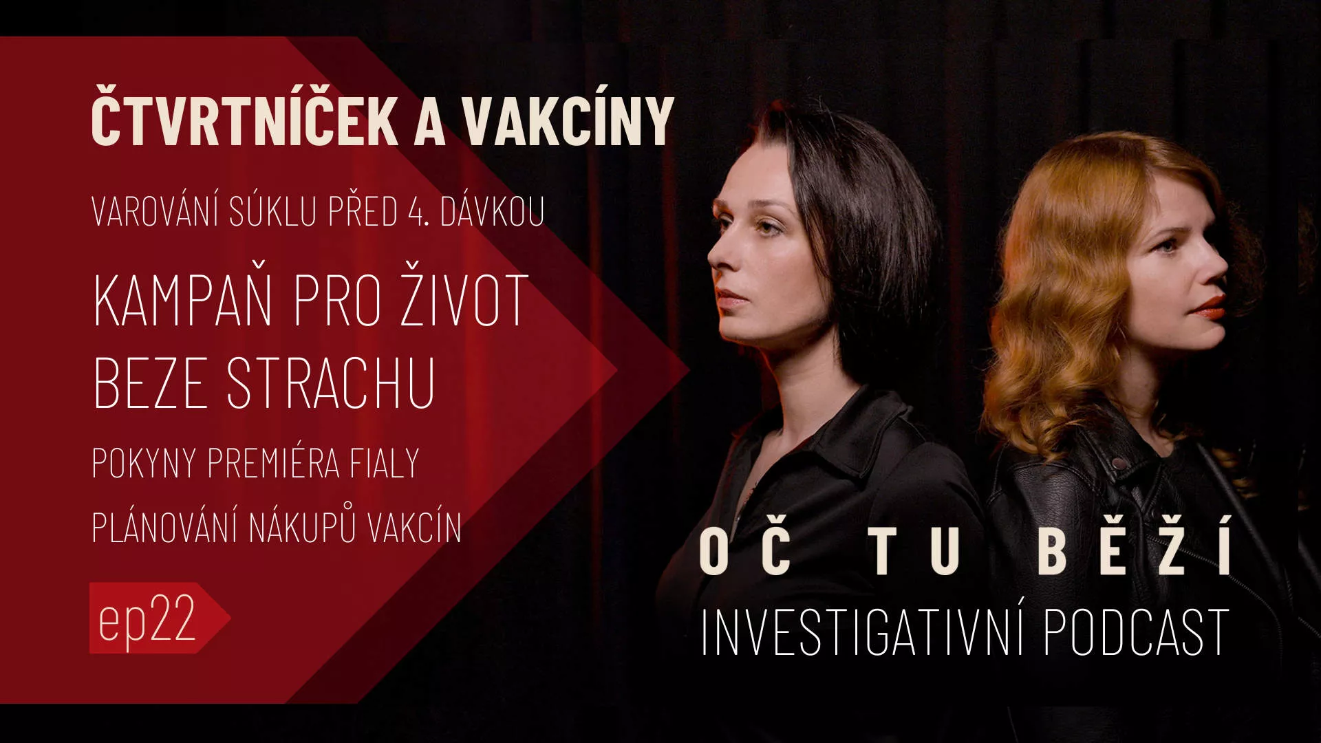 Oč tu běží 22. díl Čtvrtníček a vakcíny