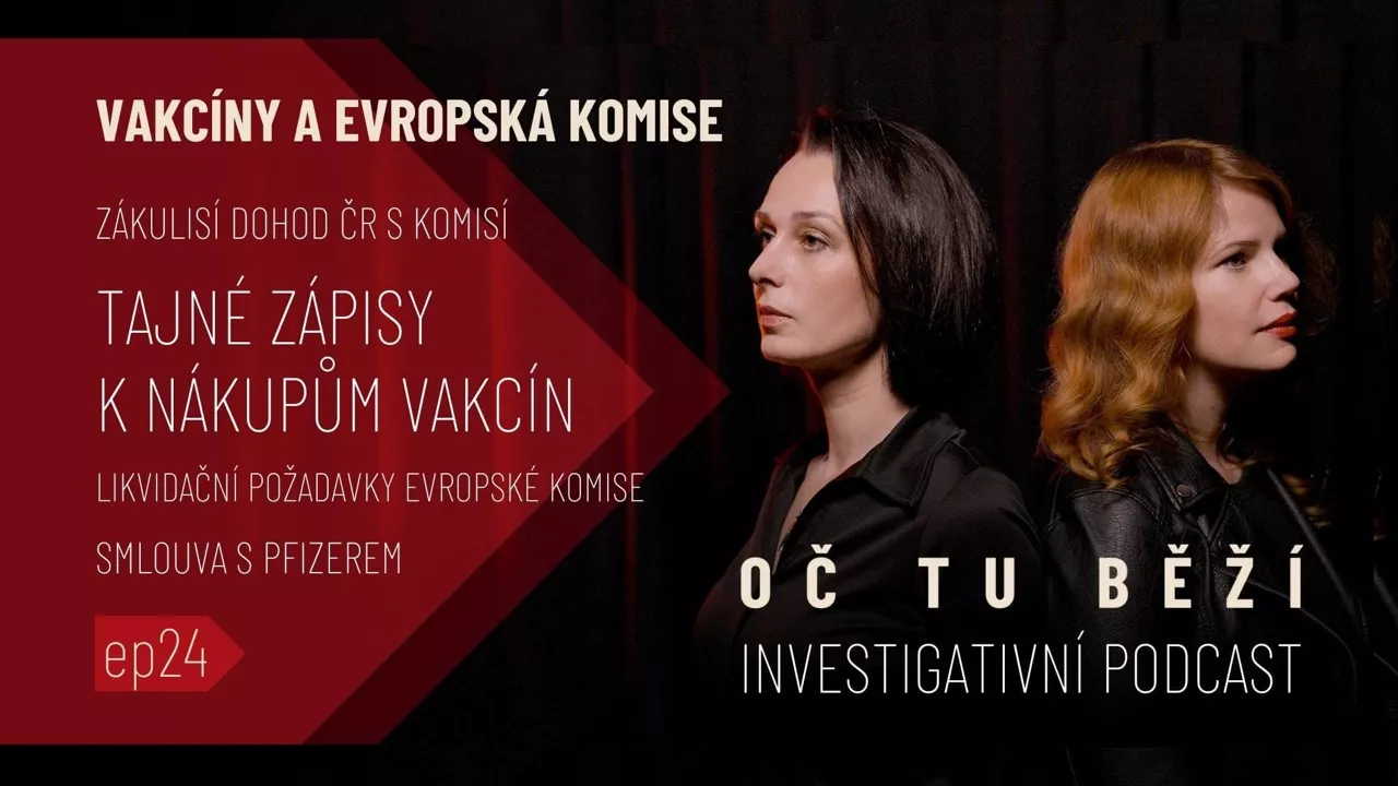Oč tu běží 24. díl Vakcíny a Evropská komise